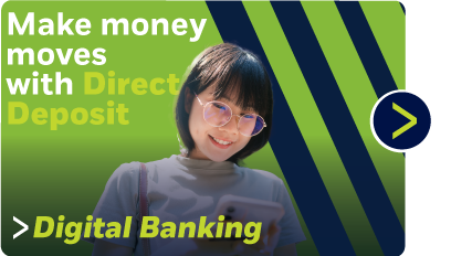 Sign up for Direct Deposit